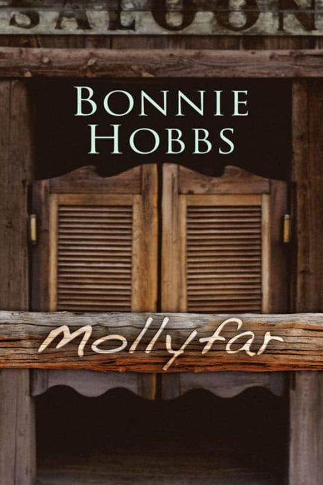 Mollyfar by Bonnie Hobbs